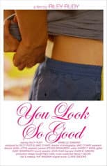 Poster for You Look So Good