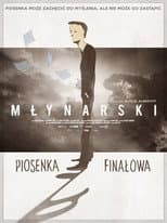 Poster for Młynarski. Piosenka finałowa