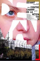 Poster for Devant – Contrechamp de la rétention