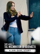 Poster for Third Wheel: The Insemination of Elizabeth - A Siri Dahl Story