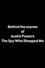 Poster for Behind the Scenes of 'Austin Powers: The Spy Who Shagged Me'