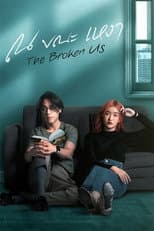 Poster for The Broken Us