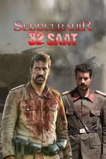 Poster for Seddulbahir 32 Saat