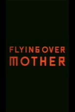 Poster for Flying Over Mother