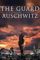 Poster for The Guard of Auschwitz