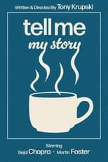 Poster for Tell Me My Story