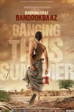 Poster for Babumoshai Bandookbaaz