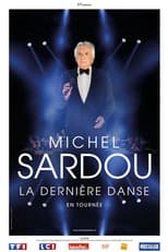 Poster for Michel Sardou - La dernière danse