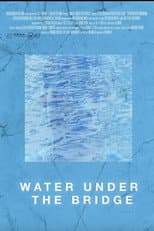 Poster for Water Under the Bridge