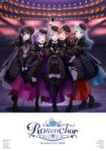 Poster for Roselia LIVE TOUR「Rosenchor」東京公演 -Final-