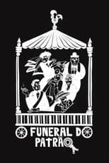 Poster for O Funeral do Patrão
