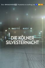 Poster for New Year's Eve in Cologne - The Consequences of one Night