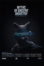 Poster for MYTHS OF ANCIENT INDUSTRY