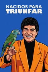 Poster for Nacidos para triunfar