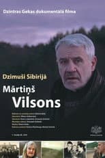 Poster for Dzimuši Sibīrijā. Mārtiņš Vilsons
