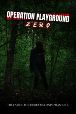 Poster for Operation Playground: Zero