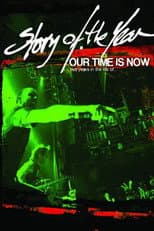 Poster for Our Time Is Now: Two Years in the Life of Story of the Year