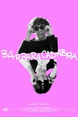 Poster for BARBARACADABRA