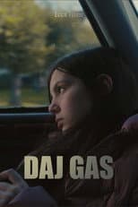 Poster for Daj Gas