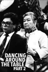 Poster for Dancing Around the Table, Part Two