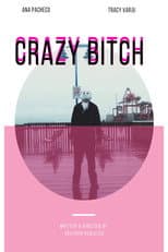 Poster for Crazy Bitch