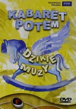 Poster for Kabaret Potem - Dzikie muzy