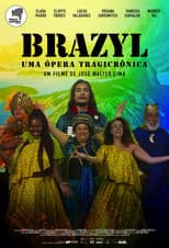 Poster for Brazyl, uma Ópera Tragicrônica