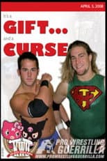 Poster for PWG: It's A Gift...And A Curse