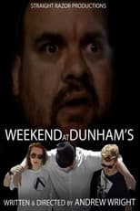 Poster for Weekend at Dunham's