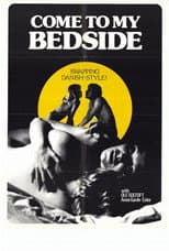 Poster for Come to My Bedside