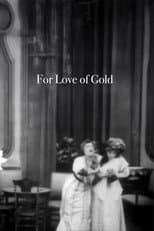 Poster for For Love of Gold