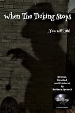 Poster for When the Ticking Stops