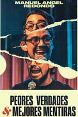 Poster for Peores Verdades & Mejores Mentiras