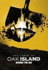 Poster for The Curse of Oak Island: Behind the Dig
