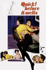 Poster for Quick, Before It Melts