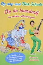 Poster for Dirk Scheele: op de boerderij en andere afleveringen