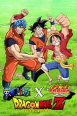 Poster for Dream 9 Toriko x One Piece x Dragon Ball Z Super Collaboration Special!!