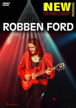 Poster for Robben Ford: New Morning: The Paris Concert