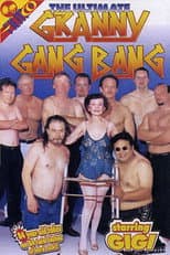 Poster for The Ultimate Granny Gang Bang