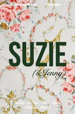 Poster for Suzie (& Jenny)
