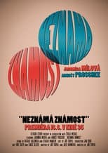 Poster for Neznámá Známost