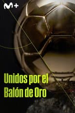 Poster for Unidos por el balón de oro