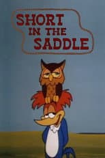 Poster for Short in the Saddle