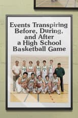 Poster for Events Transpiring Before, During, and After a High School Basketball Game