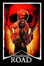 Poster for The Wilderness Road