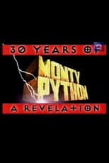 Poster for 30 Years of Monty Python, a Revelation