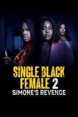 Poster for Single Black Female 2: Simone's Revenge