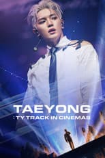 Poster for TAEYONG: TY TRACK IN CINEMAS