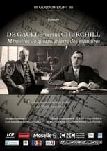 Poster for De Gaulle vs Churchill : Mémoires de guerre, guerre des mémoires