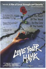 Poster for Love Your Mama